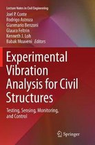 Experimental Vibration Analysis for Civil Structures: Testing, Sensing, Monitoring, and Control