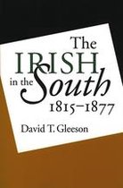 The Irish in the South, 1815-1877