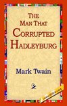 The Man That Corrupted Hadleyburg