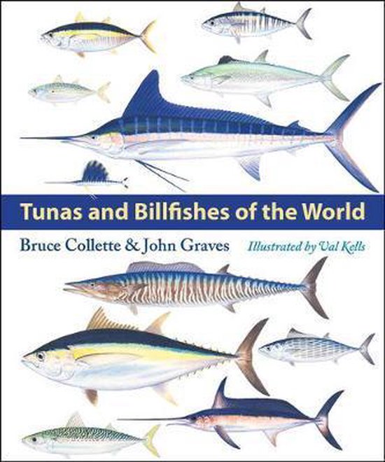 Tunas and Billfishes of the World