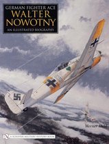 German Fighter Ace Walter Nowotny