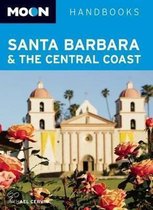 Moon Handbooks Santa Barbara & The Central Coast