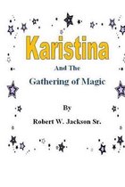 Karistina and the Gathering of Magic