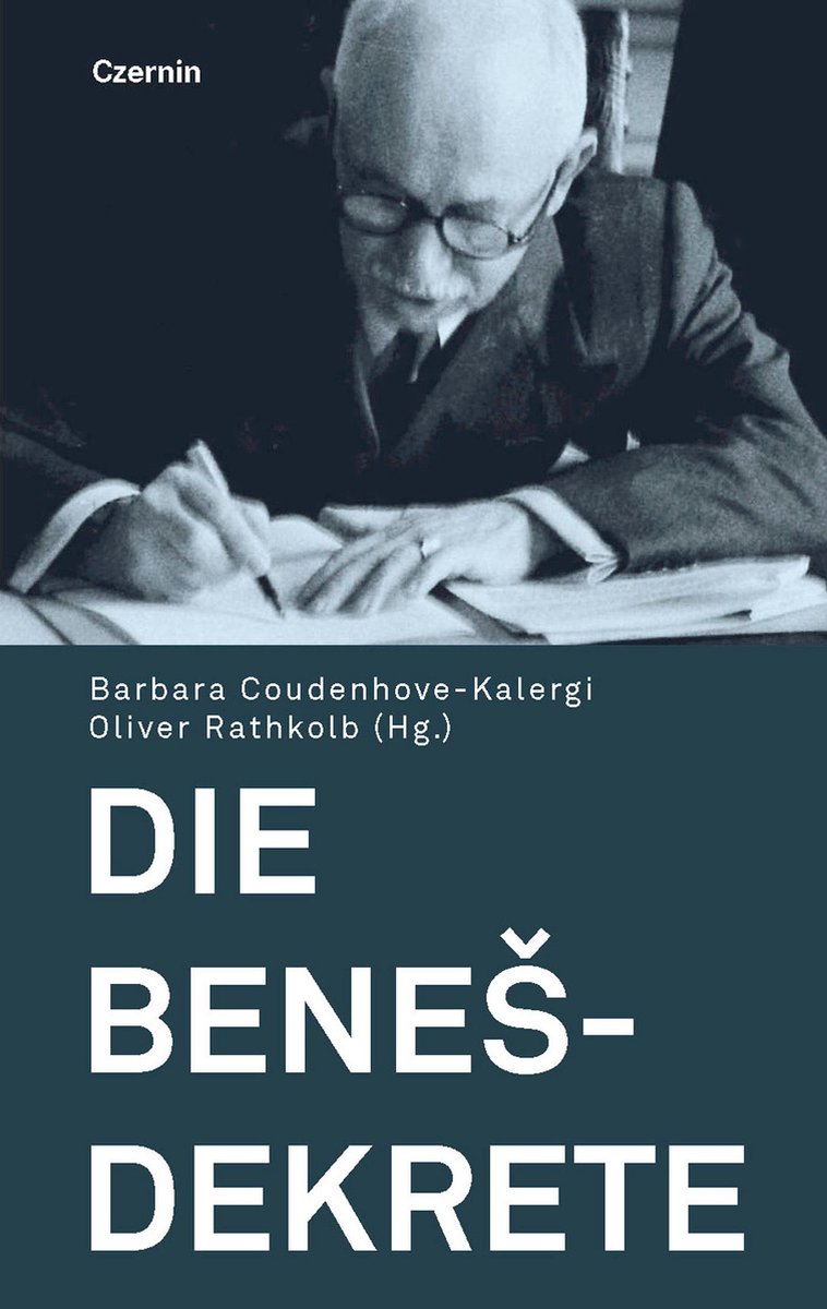 Die Benes-Dekrete - Czernin Verlag