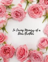 In Loving Memory of a Dear Brother