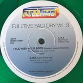 Various Artists - Fulltime Factory, Vol. 3 (12" Vinyl Single)