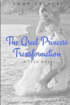 The Great Princess Transformation