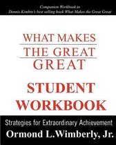 What Makes The Great Great Student Workbook