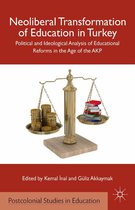 Postcolonial Studies in Education - Neoliberal Transformation of Education in Turkey