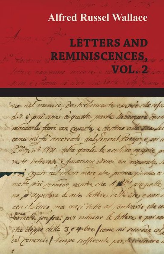 Alfred Russel Wallace: Letters and Reminiscences, Vol. 2 - cover