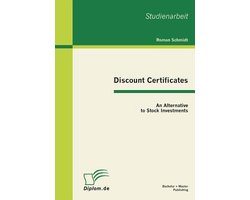 Discount Certificates: An Alternative to Stock Investments