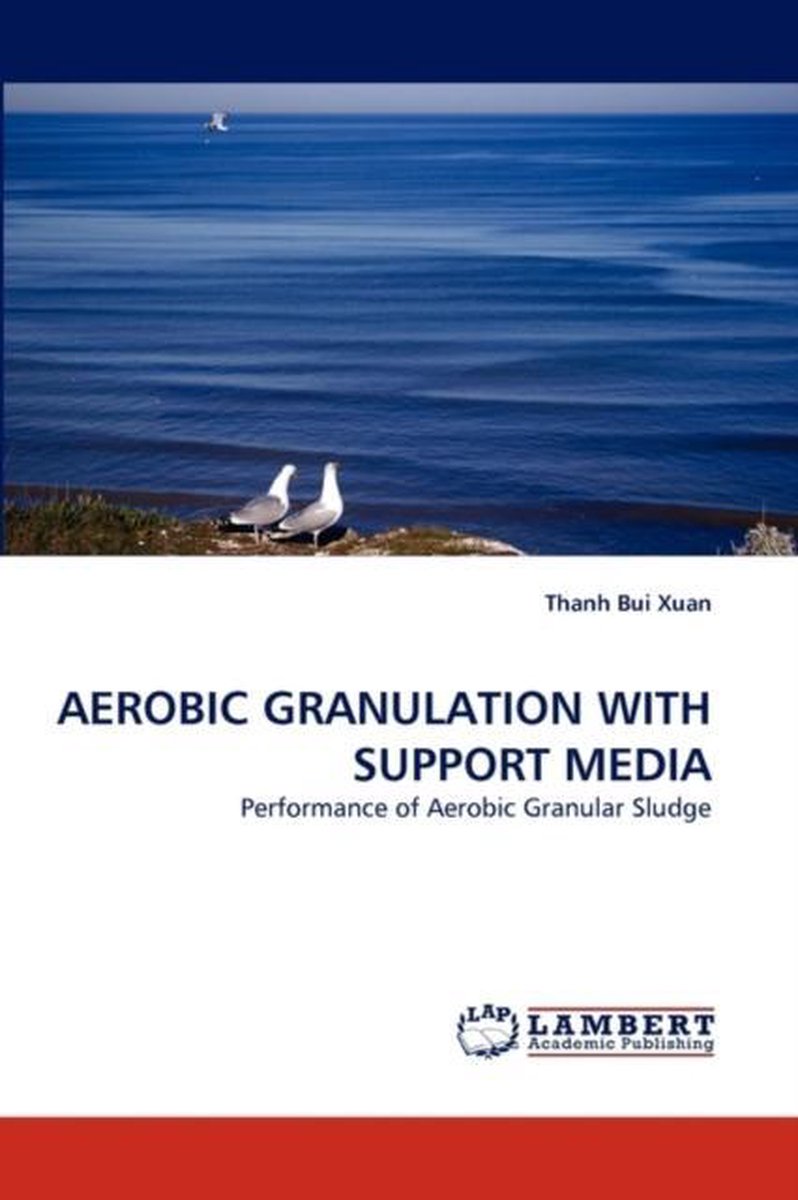 Aerobic Granulation with Support Media - Thanh Bui Xuan
