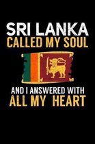 Sri Lanka Called Soul and I Answered with all My Heart