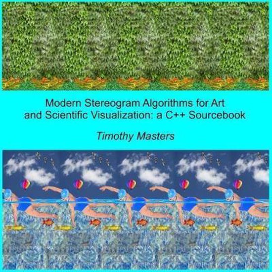 Modern Stereogram Algorithms for Art and Scientific Visualiz ... - cover