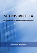 Sclerosi multipla - Terapie ufficiali e medicina alternativa