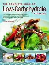 Low-Carbohydrate Cooking, The Complete Book of