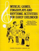 Musical Games, Fingerplays and Rhythmic Activities for Early Childhood