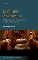 The Past and Present Book Series - Malleable Anatomies