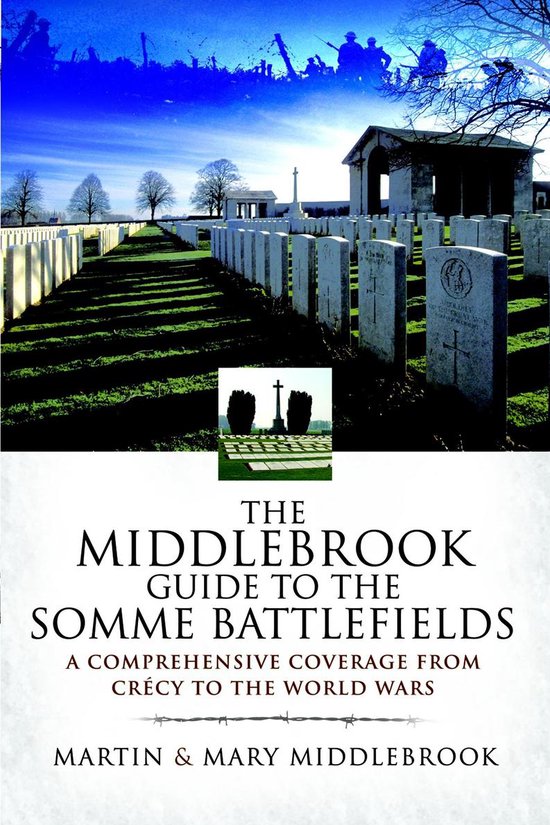 The Middlebrook Guide to the Somme Battlefields - cover
