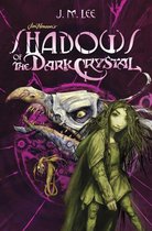 Jim Henson's The Dark Crystal 1 - Shadows of the Dark Crystal #1