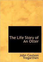 The Life Story of an Otter