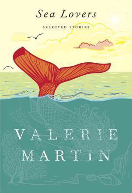 Boekcover met een oranje walvisstaart die uit het water steekt. De titel 'Sea Lovers' en 'Valerie Martin' staan op de cover.