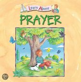 Learn About Prayer