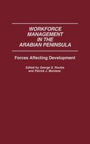 Workforce Management in the Arabian Peninsula