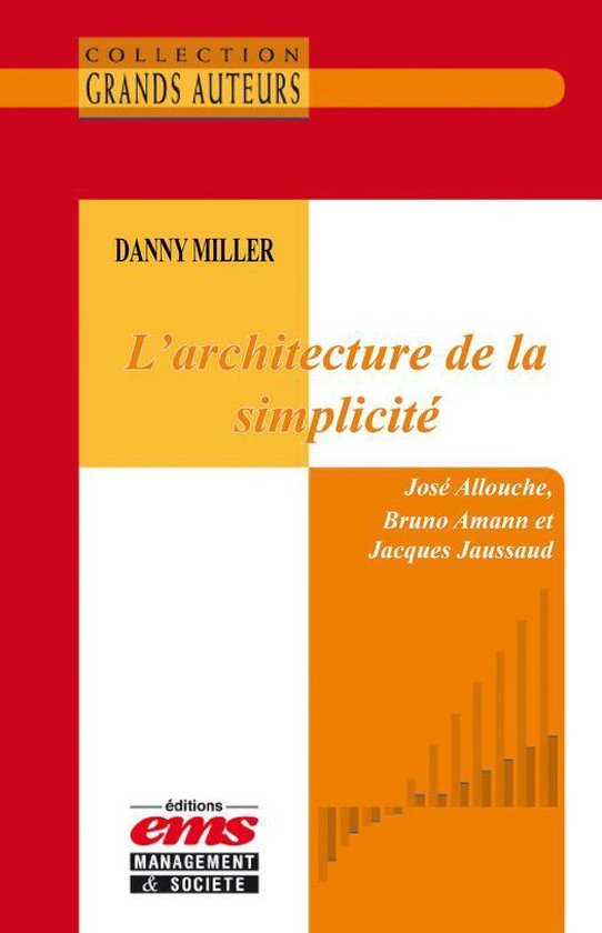 Les Grands Auteurs - Danny Miller - L'architecture de la sim ... - cover