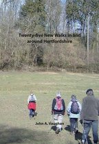 Twenty-five New Walks in and Around Hertfordshire