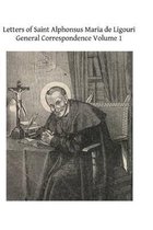 Letters of Saint Alphonsus Maria de Ligouri
