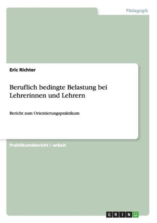 Beruflich bedingte Belastung bei Lehrerinnen und Lehrern - cover