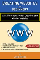 Creating Websites for Beginners: All the Different Ways for Creating any Kind of Website