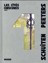 Les Cités obscures Integrale 1
