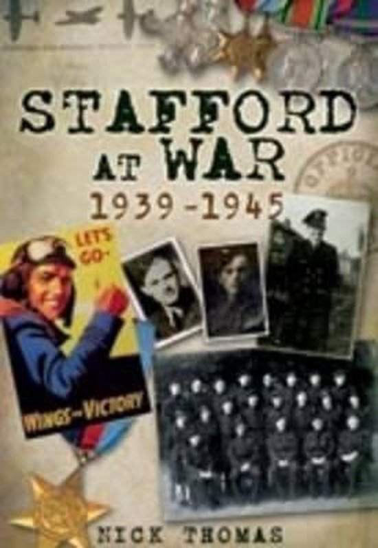Stafford at War 1939-1945