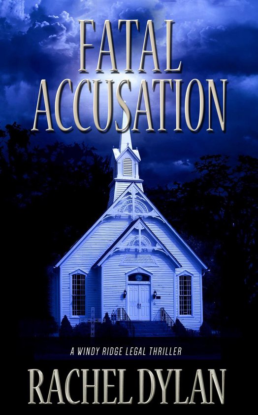 Fatal Accusation by Rachel Dylan