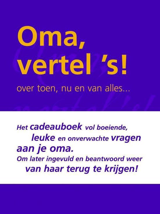 Cover van het boek 'Oma vertel 's !'