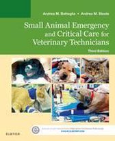 Small Animal Emergency and Critical Care for Veterinary Technicians - E-Book