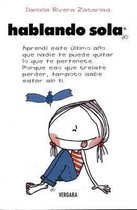 Hablando Sola...