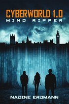 CyberWorld 1 - CyberWorld 1.0: Mind Ripper