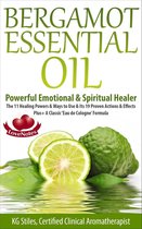 Healing with Essential Oil - Bergamot Essential Oil Powerful Emotional & Spiritual Healer