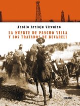 Tiempo de México - La muerte de Pancho Villa y los tratados de Bucareli