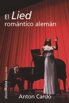 Alianza música (AM) - El Lied romántico alemán
