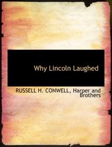 Why Lincoln Laughed