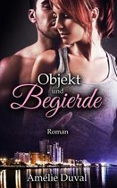 Objekt und Begierde