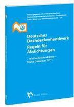 Deutsches Dachdeckerhandwerk Regeln für Abdichtungen