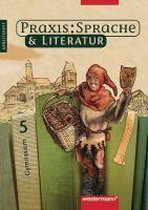 Praxis Sprache und Literatur 5. Arbeitsheft. Rechtschreibung 2006. Hessen, Niedersachsen, Nordrhein-Westfalen, Rheinland-Pfalz