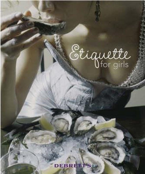 Debrett's Etiquette For Girls - cover