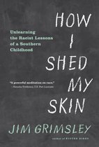 How I Shed My Skin