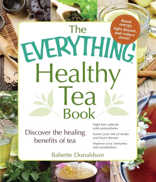 The Everything Healthy Tea Book - cover